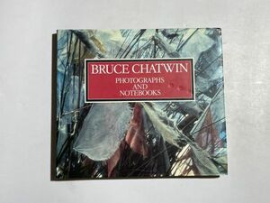 Bruce Chatwin Photographs and notebooks 洋書 ブルース・チャトウィン 写真とノートブックのコレクション集