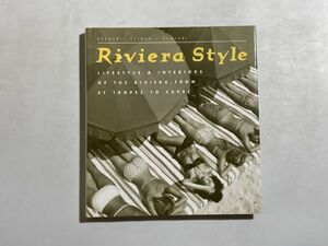 Riviera Style / 1999年Scriptum 洋書 リビエラのライフスタイル 建築 インテリア ソフィア・ローレン オードリーヘップバーン