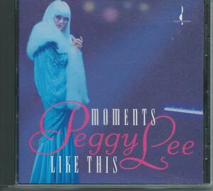 　MOMENTS LIKE THIS/Peggy Lee