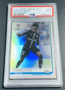 2018 Topps Chrome UEFA Champions League Timothy Weah Refractor 92 RC Rookie PSA 9 PSG ティモシーウェア　リフラクター　ルーキー