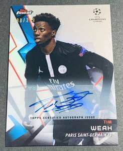 2018-19 Topps Finest UEFA Champions League Timothy Weah Auto /399 161 RC Rookie PSG ティモシーウェア　サイン　ルーキー　399枚限定