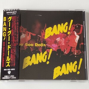 【帯付CD】GOO GOO DOLLS / BANG! (WPCR-2214) グー・グー・ドールズ 98年ライヴ・ミニアルバム 5曲収録