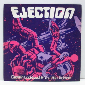 CAPTAIN LOCKHEED & The Starfighters-Ejection (UK オリジナル 7+PS
