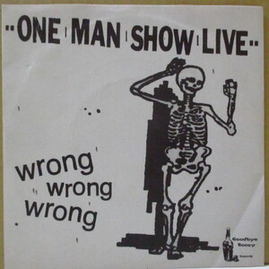 ONE MAN SHOW LIVE-Wrong Wrong Wrong (Italy 300枚限定 7)