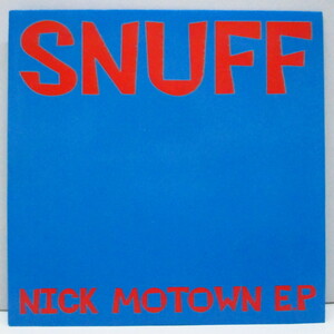 SNUFF-Nick Motown E.P (UK オリジナル 7EP)