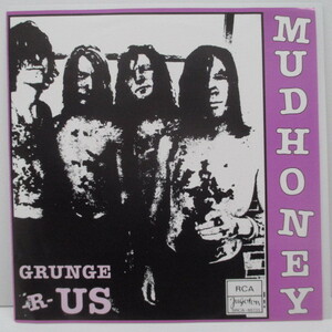 MUDHONEY-Grunge 'R' Us (US Bootleg.Dark Red Vinyl 7)