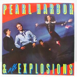 PEARL HARBOR & THE EXPLOSIONS-S.T. (UK オリジナル LP)