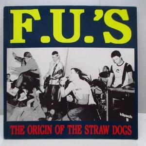 F.U.'S-The Origin Of The Straw Dogs (German オリジナル 2xLP「廃盤 New」)