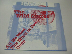 WILD STARES， THE-All We Want (US Orig.7)