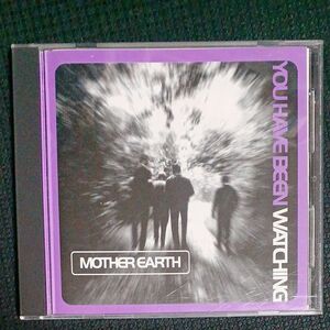 Mother Earth YOU HAVE BEEN WATCHING 国内盤CD