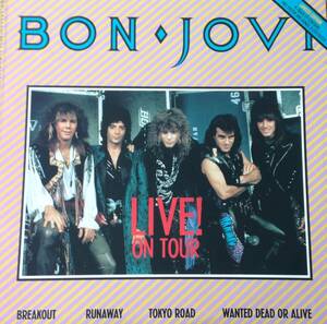 【LP】ボン・ジョヴィ / LIVE! ON TOUR ◎美品　●12インチシングル