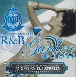 MIX CD Dj Steelo Top Selection Of R&b Garden Section.9 YOCD0336 RENON プロモ /00110