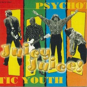 CD Psychotic Youth ジューシー・ジュース CRCF2047 BORDER BREAKERS /00110