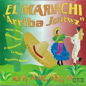 (C14H)☆マリアッチ/Mariachi Arriba Juarez/El Mariachi &#34;Arriba Juarez&#34; Vol.1☆