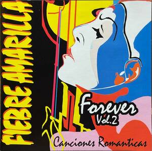 (C14H)☆ラテンロックレア盤/Fiebre Amarilla(エルサルバドル)/Forever Vol.2: Canciones Romanticas☆