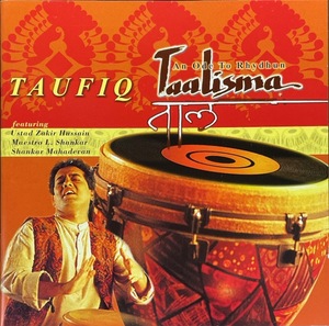 (C15H)☆インドフージョン/Taufiq Qureshi/Taalisma - An Ode To Rhydhun☆