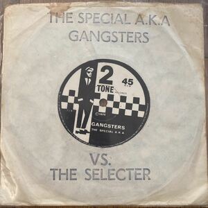 THE SPECIAL AKA -GANGSTERS/SELECTER (2TONE) THE SPECIALS