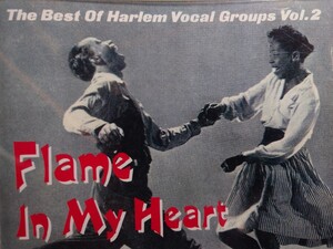 Best Of Harlem Vocal Vocal Groups Vol 2 - Flame In My Heart 日本語解説書付き