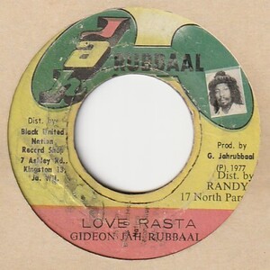 【ROOTS ROCK】Love Rasta / Gideon Jah Rubbaal - Version [Jah Rubbaal (JA)] ya217