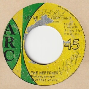 【REGGAE】Let Me Hold Your Hand / The Heptones - Version [Arc (JA)] ya214