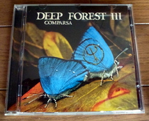 [CD] DEEP FOREST /ディープフォレスト III COMPARSA_画像1
