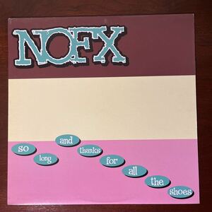 【LP】NOFX / So long and thanks for all the shoes Epitaph 86518-1 US ORIG 1997 検）Punk Rock EMO 90’s ハイスタ メロコア　ロンナイ