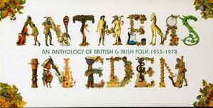 V.A★ブリティッシュ＆アイリッシュ・フォーク★ANTHEMS IN EDEN★AN ANTHOLOGY OF BRITISH ＆ IRISH FOLK 1955-1978★中古４枚組CD