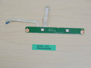 富士通 AH45/A3 FMVA45A3R クリックボタン基盤