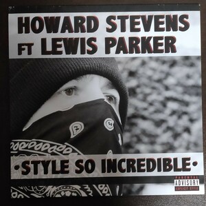 Howard Stevens ft Lewis Parker Style So Incredible 美盤