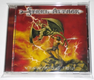 Steel Attack (スティール・アタック) Where Mankind Fails [ドイツ盤CD]