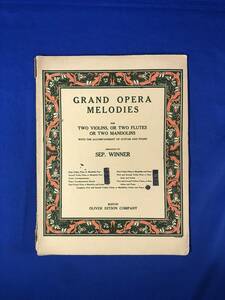 CC1243B●「GRAND OPERA MELODIES」 グランド オペラ メロディーズ ヴァイオリン フルート マンドリン 輸入楽譜 洋書 戦前? レトロ