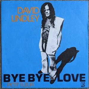 David Lindley-Bye Bye Love★仏Orig.7"/Jackson Browne