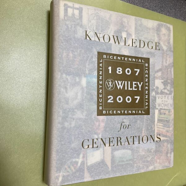 ◎洋書　Knowledge for Generations: Wiley and the Global Publishing Industry, 1807 - 2007