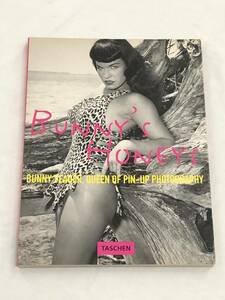 『BUNNY'S HONEYS BUNNY YEAGER,QUEEN OF PIN-UP PHOTOGRAPHY』1994年/TASCHEN/洋書/ヌード写真集