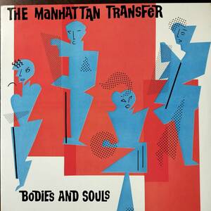 22045 【US盤★盤未使用に近い】 THE MANHATTAN TRANSFER/BODIES AND SOULS