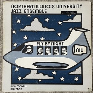 Northern Illinois University Jazz Ensemble - Fly By Night - NIU Jazz Ensemble ■