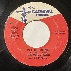 Lee Williams - I'll Be Gone - Carnival ■ northern sweet soul 45