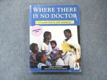 UB90-044 TALC WHERE THERE IS NO DOCTOR ・A VILLAGE HEALTH CARE HANDBOOK 1980 DAVID WERNER 20SaD_画像1