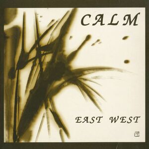 試聴 Calm - East West [12inch] Revirth JPN 1998 Downtempo