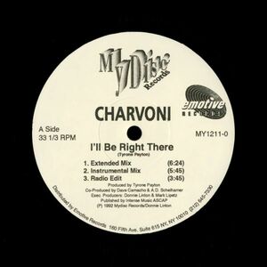 試聴 Charvoni - I'll Be Right There [12inch] My Disc Records US 1992 House