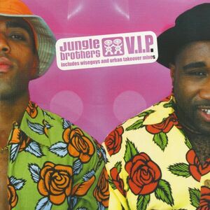 試聴 Jungle Brothers - V.I.P. [12inch] Gee Street UK 1999 Hip Hop