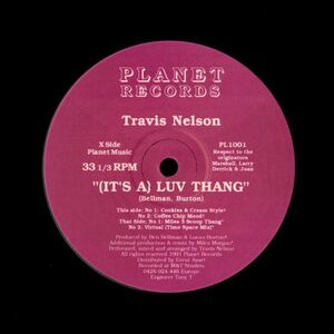 試聴 Travis Nelson - (It's A) Luv Thang [12inch] Planet Records UK 1991 House/Techno