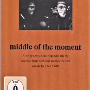 Fred Frith フレッド・フリス,Nicolas Humbert,Werner PenzelMiddle Of The Moment ボーナス・トラック2曲追加収録サウンド・トラックDVD