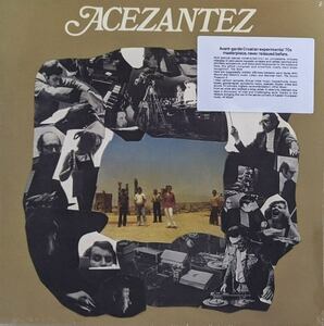 Acezantez (Croatian Avant-Garde Band - Like MEV, AMM) - Acezantez 限定再発アナログ・レコード