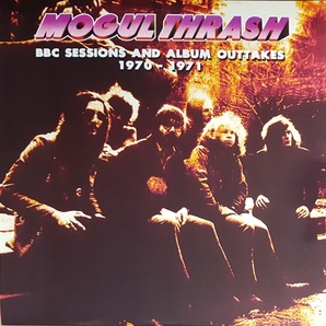 Mogul Thrash モーグル・スラッシュ (John Wetton=King Crimson) - BBC Sessions And Album Outtakes 1970-1971 限定アナログ・レコード