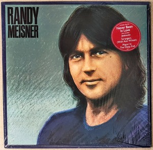 Randy Meisner ランディ・マイズナー (=Poco, Eagles) - Randy Meisner USオリジナルTerra Haute Pressingアナログ・レコード