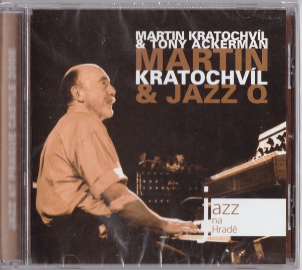 Martin Kratochvil Jazz Q & & Tony Ackerman - Jazz Na Hrade ＣＤ