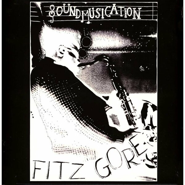 Fitz Gore フィッツ・ゴア - Soundmusication ボーナス・トラック1曲追加収録限定リマスター再発アナログ・レコード