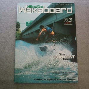 特3 72996★ / Alliance Wakeboard［アライアンス ウェイクボード ジャパン］2004年8月号 Vol.21 ダラス・フライデー クリス・ヘフナー