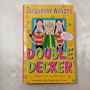 zaa-436♪Double Decker -Double Act and Bad Girls (英語) 1998/10/1 英語版 ジャクリーン ・ウィルソン、ニック・シャラット(著)